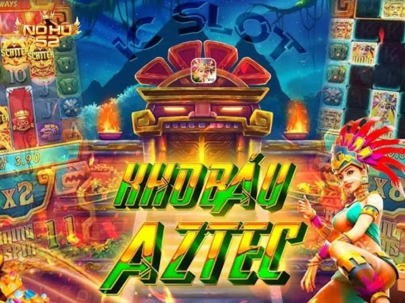 Khám phá mạo hiểm trong kho báu Aztec