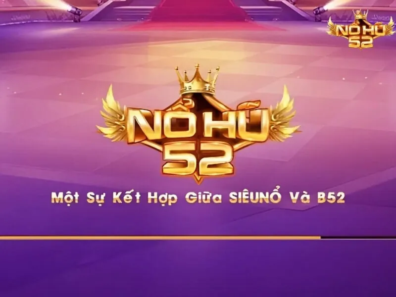 Thông tin chung giới thiệu Nohu52